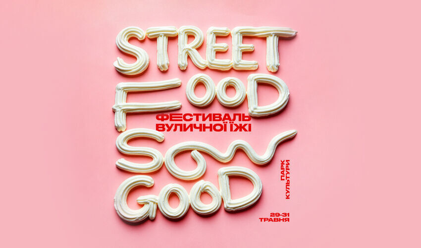Street Food So Good